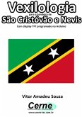 Vexilologia Para A Bandeira De São Cristóvão E Nevis Com Display Tft Programado No Arduino (eBook, PDF)