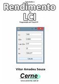 Calculando O Rendimento Do Lci Programado Em Visual C# (eBook, PDF)