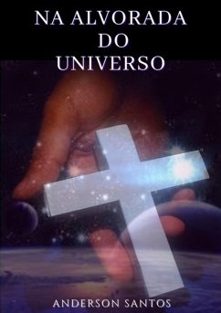 Cover Na Alvorada Do Universo (eBook, PDF)