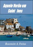 Aquele Verão Em Saint Ives (eBook, PDF)