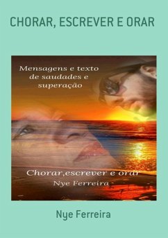 Cover Chorar, Escrever E Orar (eBook, PDF)