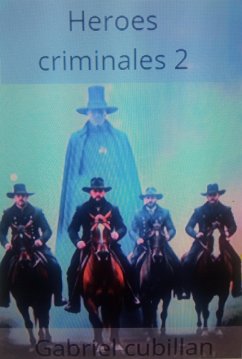 Cover Heroes criminales 2 (eBook, ePUB)