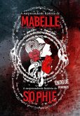 A Surpreendente História De Mabelle / A Surpreendente História De Sophie (eBook, PDF)