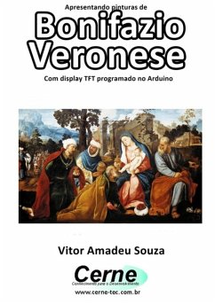 Cover Apresentando Pinturas De Bonifazio Veronese Com Display Tft Programado No Arduino (eBook, PDF)