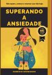 Superando A Ansiedade (eBook, PDF) - Bild 1