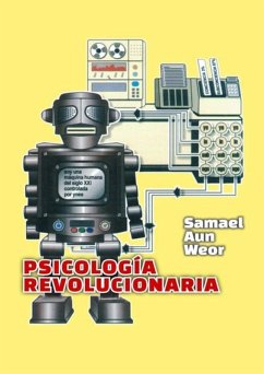 Psicologia Revolucionaria (eBook, PDF) - Weor, Samael Aun