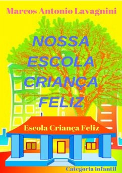 Cover Nossa Escola Criança Feliz (eBook, PDF)