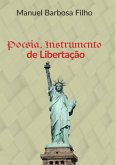 Poesia, Instrumento De Libertação (eBook, PDF) Poesia, Instrumento De Libertação (eBook, PDF)