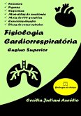 Fisiologia Cardiorrespiratória Ensino Superior (eBook, PDF) Fisiologia Cardiorrespiratória Ensino Superior (eBook, PDF)