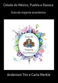 Cidade Do México, Puebla E Oaxaca (eBook, PDF)