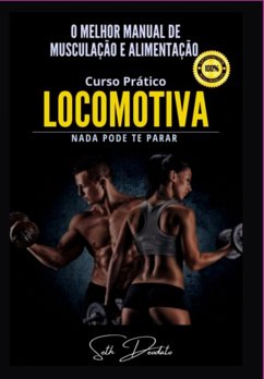 Curso Locomotiva - Nada Pode Te Parar (eBook, PDF) - Deodato, Seth