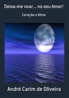 Cover Deixa-me Voar... No Seu Amor! (eBook, PDF)