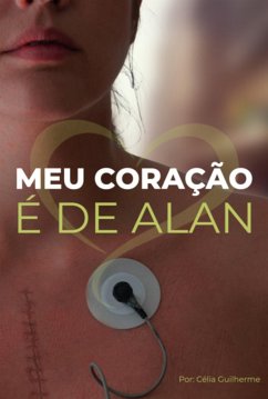 Cover Meu Coração É De Alan (eBook, PDF)