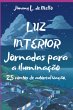 Luz Interior: Jornadas Para A... - Bild 1