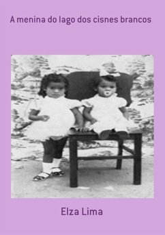 Cover A Menina Do Lago Dos Cisnes Brancos (eBook, PDF)