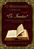 O Movimento Conhecido Como "os Irmãos" (eBook, PDF)