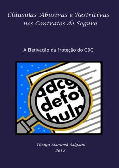 Cláusulas Abusivas E Restritivas Nos Contratos De Seguro (eBook, PDF) - Salgado, Thiago Martinek