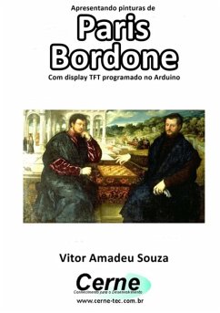 Cover Apresentando Pinturas De Paris Bordone Com Display Tft Programado No Arduino (eBook, PDF)