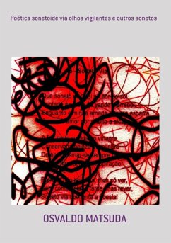 Cover Poética Sonetoide Via Olhos Vigilantes E Outros Sonetos (eBook, PDF)