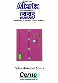 Projeto Pisca Alerta Para Bicicleta Com O Ci 555 Com Desenho De Esquema E Layout No Kicad (eBook, PDF)