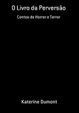 O Livro Da Perversão (eBook, PDF)