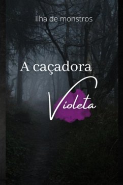 Cover Caçadora Violeta (eBook, PDF)