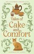 Tales of Cake and Comfort (The Galamere... - Bild 1
