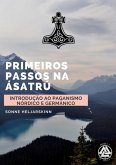 Primeiros Passos Na Ásatrú (eBook, PDF)