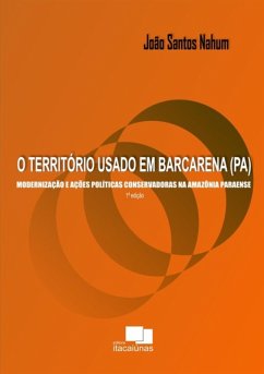 O Território Usado Em Barcarena (pa) (eBook, PDF) - Nahum, João Santos