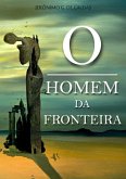 O Homem Da Fronteira (eBook, PDF)