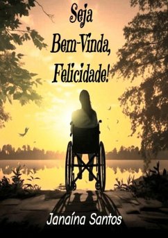 Cover Seja Bem-vinda, Felicidade! (eBook, PDF)