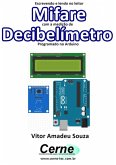 Escrevendo E Lendo No Leitor Mifare Com A Medição De 4 A 20 Ma Programado No Arduino (eBook, PDF)