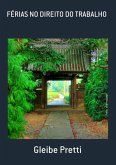 Férias No Direito Do Trabalho (eBook, PDF)