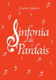 Sinfonia De Pardais (eBook, PDF)