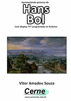 Cover Apresentando Pinturas De Hans Bol Com Display Tft Programado No Arduino (eBook, PDF)