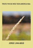 Triste Fim De Miss Teen America Nua (eBook, PDF)