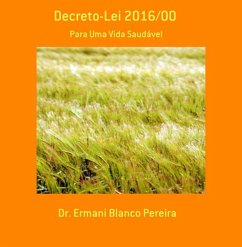 Decreto-lei 2016/00 (eBook, PDF) - Pereira, Ermani Blanco