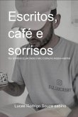 Escritos, Café E Sorrisos (eBook, PDF)