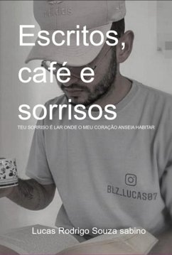 Escritos, Café E Sorrisos (eBook, PDF) - Sabino, Lucas Rodrigo Souza