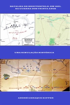 Batalha De Breitenfeld, Em 1631, Na Guerra Dos Trinta Anos (eBook, PDF) - Kiffer, André Geraque