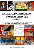 Artesanato Em Madeira E Outras Criações (eBook, PDF)
