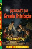 Série Não-arrebatados: Resgate Na Grande Tribulação (eBook, PDF)