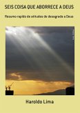 Seis Coisa Que Aborrece A Deus (eBook, PDF)