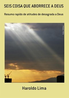Seis Coisa Que Aborrece A Deus (eBook, PDF) - Lima, Haroldo