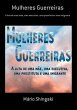 Mulheres Guerreiras (eBook, PDF) - Bild 1