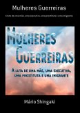 Mulheres Guerreiras (eBook, PDF)