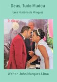 Deus, Tudo Mudou (eBook, PDF)