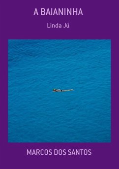 A Baianinha (eBook, PDF) - Dos Santos, Marcos