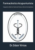Farmacêutico Acupunturista (eBook, PDF)