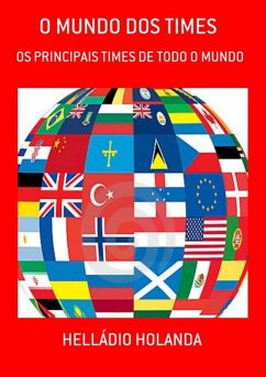 O Mundo Dos Times (eBook, PDF) - Holanda, Helládio